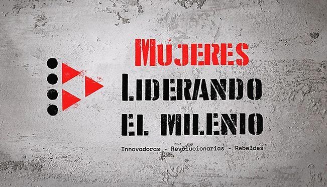 Mujeres Liderando el Milenio