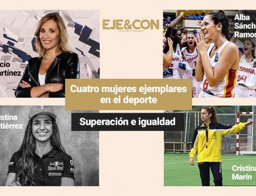 El Foro de Deporte y Cultura EJE&CON visibiliza la importancia del deporte como entorno de superación y de igualdad a través de cuatro mujeres ejemplares