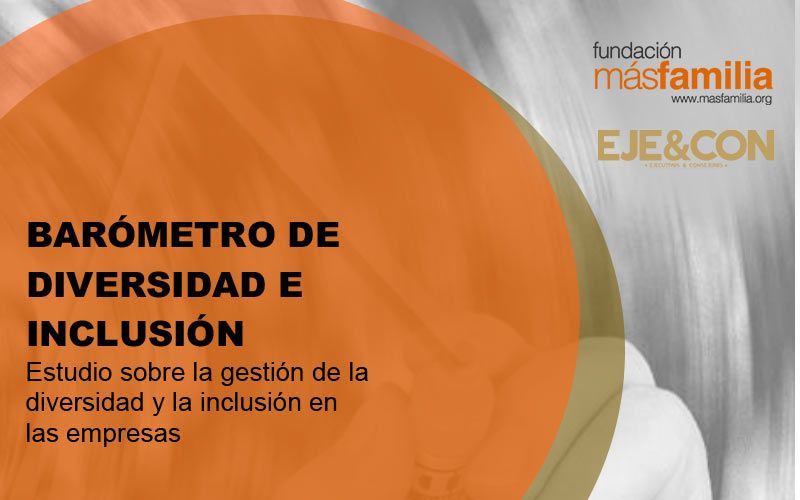 Barómetros de Diversidad e Inclusión en las empresas