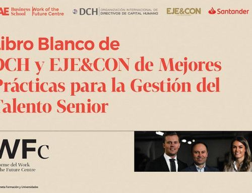 Libro Blanco DCH y EJE&CON de Mejores Prácticas para la Gestión del Talento Senior