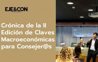 II edición Claves Macroeconómicas para Consejeros