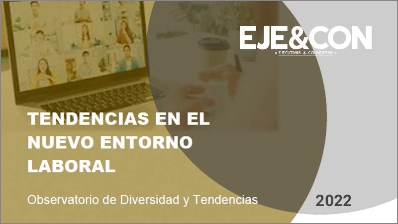 Tendencias en el nuevo entorno laboral