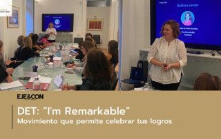 I Am Remarkable - Programa DET EJE&CON