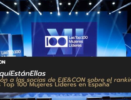 #AquíEstánEllas ofrece una sesión a las socias de EJE&CON sobre el ranking de Las Top 100 Mujeres Líderes en España