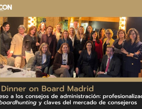 XII Dinner on Board Madrid Acceso a los Consejos de Administración: profesionalización del Boardhunting y claves del mercado de consejeros